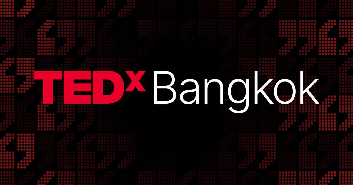 TED X BANGKOK